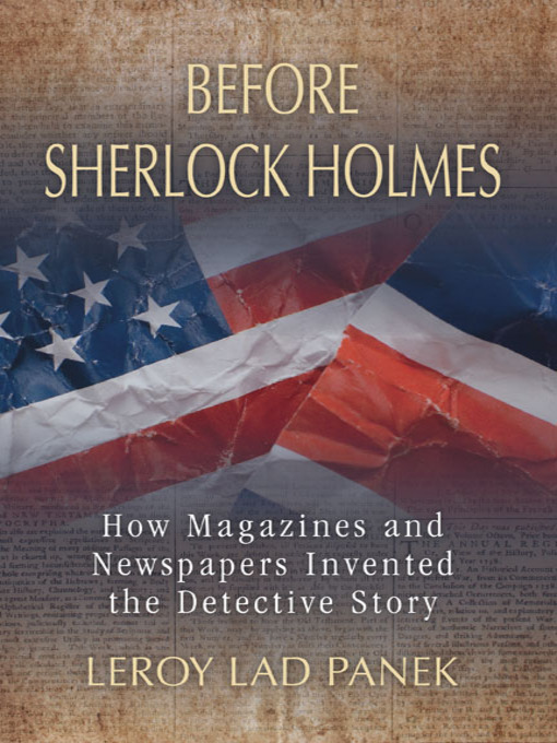 Title details for Before Sherlock Holmes by LeRoy Lad Panek - Available